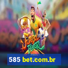 585 bet.com.br